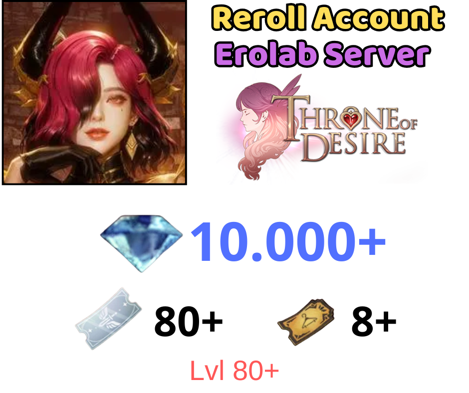 [GLOBAL/Erolabs] Throne of Desire Reroll 10+ Gem